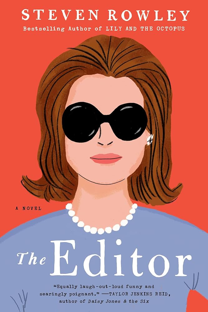 Author name at the top in white text. Orange background with a drawing of a woman with brown hair and big black sunglasses. She is wearing pearls and a blue shirt. She has pink lipstick on and one earring showing behind her hair. Across her chest are the words "The Editor" in white.