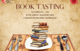 On a cream background there is brown writing that says, "Book Tasting. October 5th - October 11th. In the library magazine area. A Banned Books Week Celebration." Below that is an image of a placemat with utensils on either side, with a stack of books on the plate.