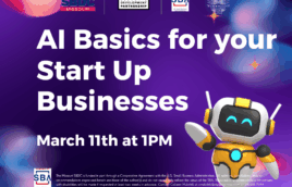 A purple background with 4 logos at the top. One for the SBDC, St. Louis Partnership, SBA, and Kirkwood Public Library. White text beneath the logos reads A.I. Basics for your Start up Businesses. March 11th at 1PM. There is a little robot off to the right and below in white text is the SBA logo with the text The Missouri SBDC is funded in part through a Cooperative Agreement with the U.S. Small Business Administration. All opinions, conclusions, and/or recommendations expressed herein are those of the author(s) and do not necessarily reflect the views of the SBA. Reasonable accommodations for persons with disabilities will be made if requested at least two weeks in advance. Contact Colleen Mulvihill at cmulvihill@stlpartnership.com or 314-615-7694.
