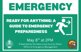 A green emergency sign at the top. Text reads, Ready for anything a guide to emergency preparedness. There's an image of a person running for a day. More text says May 8th at 2PM. Presented by the Saint Louis County Police Office of Emergency Management. Part of our 2026 One Author programming. More Info at kplmo.org/events. There is a white Kirkwood public library 100th anniversary logo, and a Saint Louis County Police Office of Emergency Management logo on either side of the image.