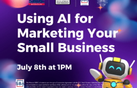 A purple background with 4 logos at the top. One for the SBDC, St. Louis Partnership, SBA, and Kirkwood Public Library. White text beneath the logos reads Using AI for Marketing Your Business. July 8th at 1PM. There is a little robot off to the right and below in white text is the SBA logo with the text The Missouri SBDC is funded in part through a Cooperative Agreement with the U.S. Small Business Administration. All opinions, conclusions, and/or recommendations expressed herein are those of the author(s) and do not necessarily reflect the views of the SBA. Reasonable accommodations for persons with disabilities will be made if requested at least two weeks in advance. Contact Colleen Mulvihill at cmulvihill@stlpartnership.com or 314-615-7694.