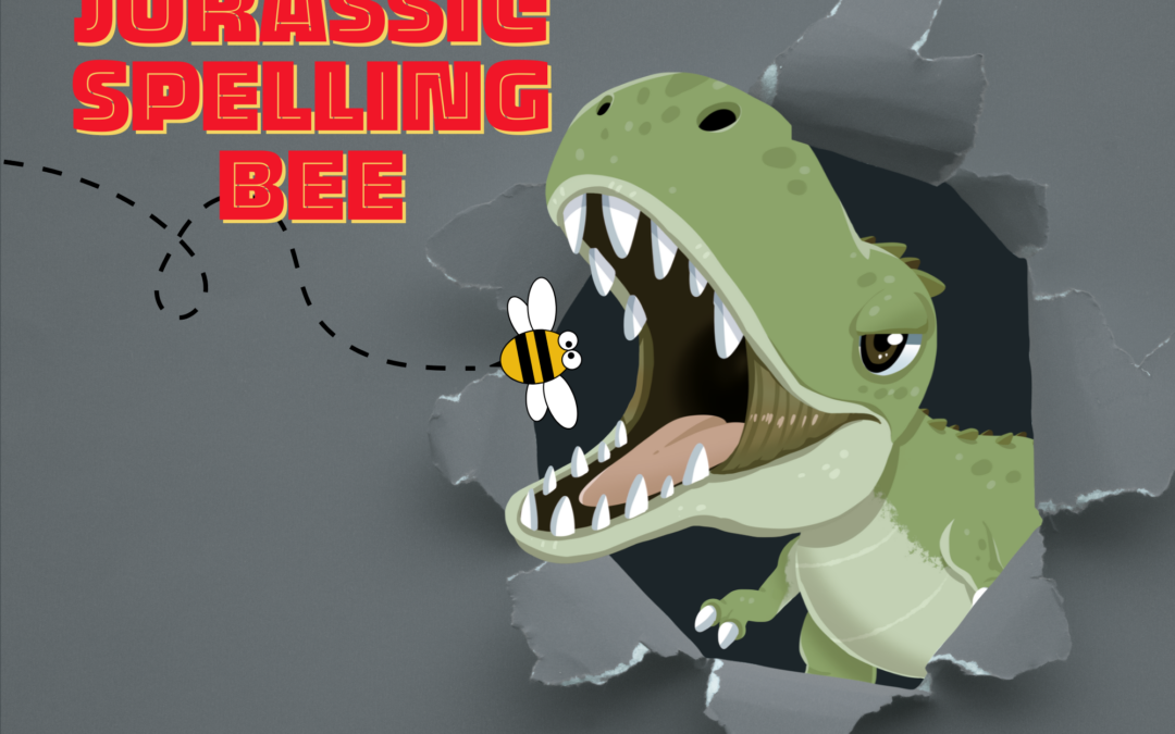 Jurassic Spelling Bee-Registration Required