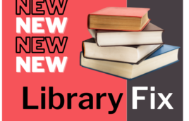A coral and brown background with a stack of books to the right. The word NEW is stacked on top of each other four times. Below it says Library Fix.