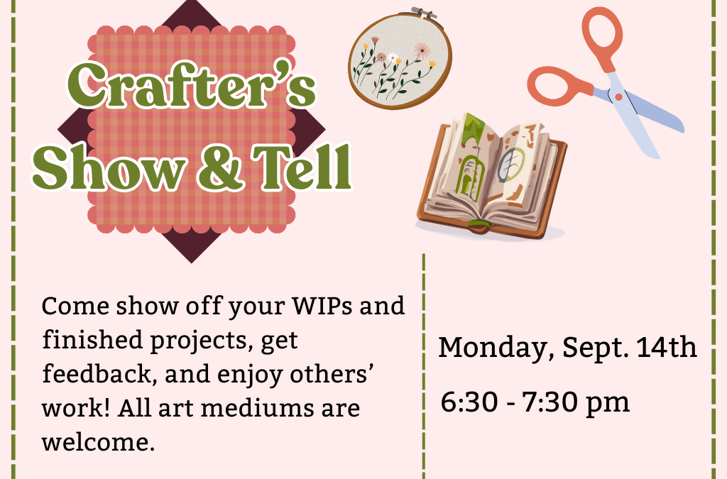 Crafter’s Show & Tell
