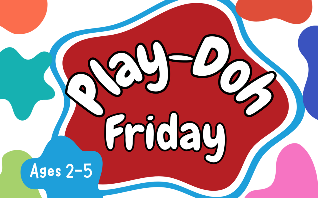 Play-Doh Friday
