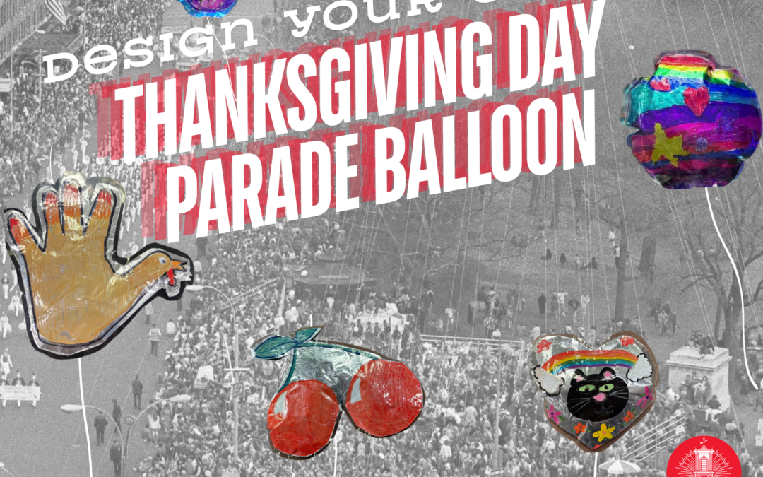 Design Your Own Thanksgiving Day Parade Balloon